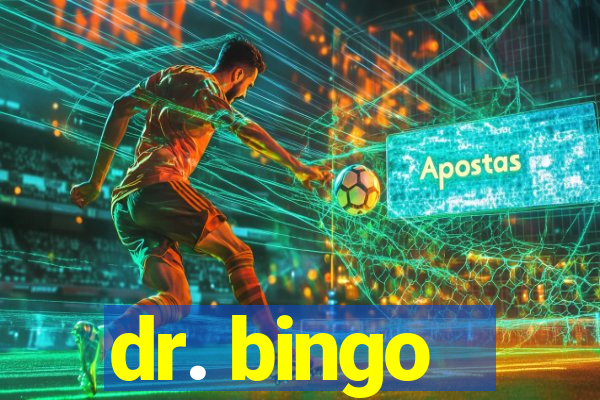 dr. bingo - videobingo   slots